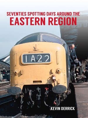 cover image of Seventies Spotting Days Around the Eastern Region